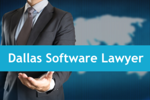 Dallas Software Lawyer – How One Can Help Your Business