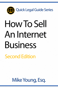how to sell an internet business by internet lawyer mike young
